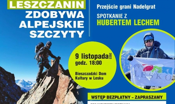 Leszczanin zdobywcą szczyt&oacute;w. Spotkanie z Hubertem Lechem
