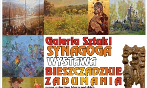 Galeria Synagoga otwarta już 1 czerwca. Ruszają "Bieszczadzkie zadumania"
