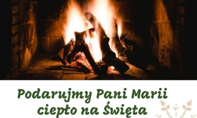 Podarujmy Pani Marii ciepło na Święta Bożego Narodzenia