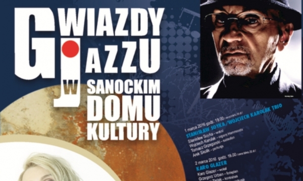 Gwiazdy Jazzu w Sanockim Domu Kultury