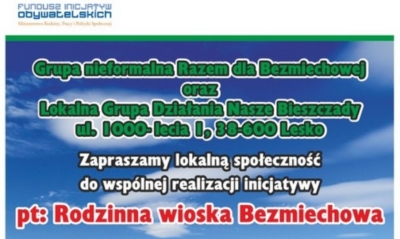 Rodzinna wioska Bezmiechowa - zaproszenie do projektu