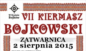 W Krainie Bojk&oacute;w - Stowarzyszenie "Zatwarnica" zaprasza na VII Kiermasz Bojkowski