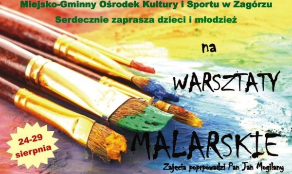 Warsztaty malarskie w Zag&oacute;rzu