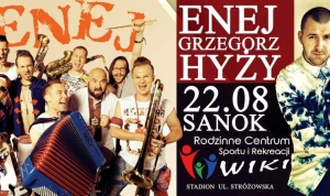 Zbliża się wielki Piknik Sportowo-Rekreacyjny w Sanoku. Wystąpi m.in. grupa Enej i   Grzegorz Hyży!