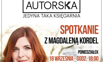 Spotkanie z Magdaleną Kordel - "Autorska" zaprasza do Sanoka