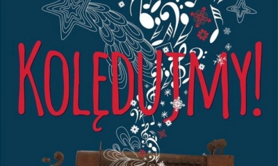 Wsp&oacute;lne kolędowanie - zaproszenie do Sanoka