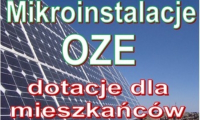 Mikroinstalacje OZE - dotacje dla mieszkańc&oacute;w. Można już składać wnioski