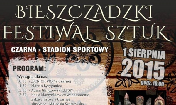 Bieszczadzki Festiwal Sztuk w Czarnej zaprasza