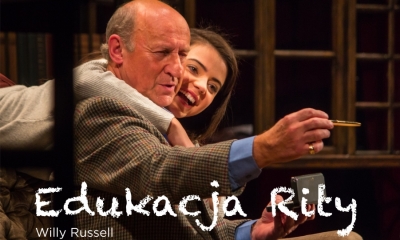 Edukacja Rity na scenie Sanockiego Domu Kultury. Zaproszenie na spektakl