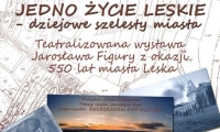&bdquo;Jedno życie leskie &ndash; dziejowe szelesty miasta&rdquo;. Zaproszenie na wystawę