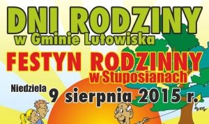 Dni Rodziny w Gminie Lutowiska - zaproszenie na Festyn Rodzinny w   STUPOSIANACH