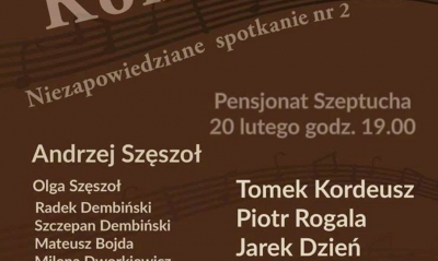Niezapowiedziane spotkanie nr 2. Zaproszenie na koncert