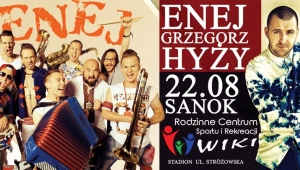 W Sanoku zagrają Enej i Grzegorz Hyży! Będzie się działo...