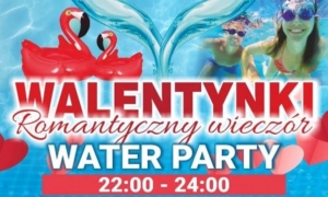 Walentynkowy wiecz&oacute;r na basenie... Zaproszenie
